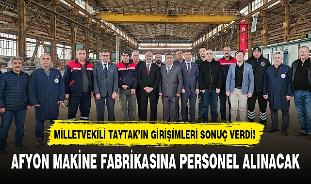 MİLLETVEKİLİ TAYTAK'IN GİRİŞİMLERİ SONUÇ VERDİ!