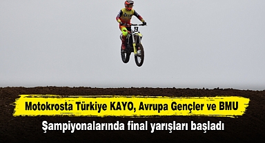 Motokrosta Türkiye KAYO, Avrupa Gençler ve BMU şampiyonalarında final yarışları başladı