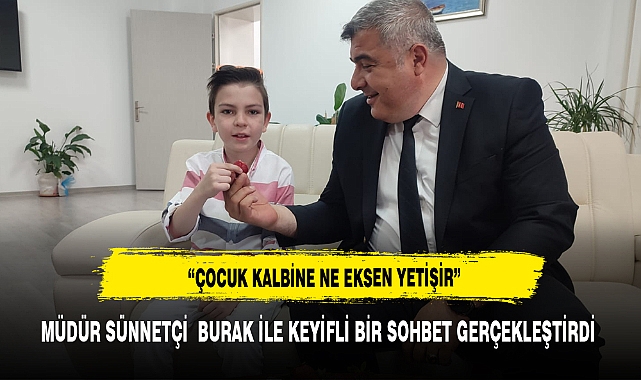 MÜDÜR SUNNETCİ  ÖĞRENCİ İLE YAKINDAN İLGİLENDİ