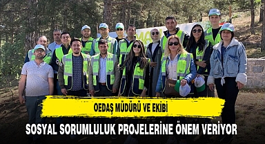 OEDAŞ Müdürü ve Ekibi Sosyal Sorumluluk Projelerine Önem Veriyor