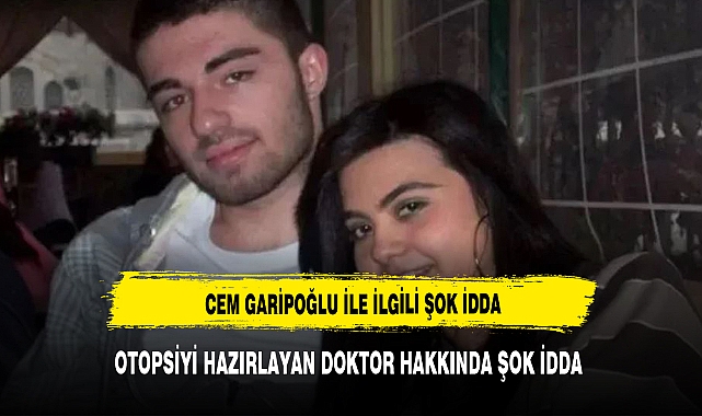 Olay iddia! Cem Garipoğlu'nun otopsi görüntülerini inceleyerek rapor hazırlayan bilirkişi trafik polisi çıktı