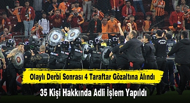 Olaylı Derbi Sonrası 4 Taraftar Gözaltına Alındı