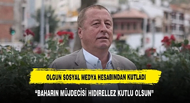 OLGUN BAHARIN MÜJDECİSİ HIDIRELLEZİ KUTLADI