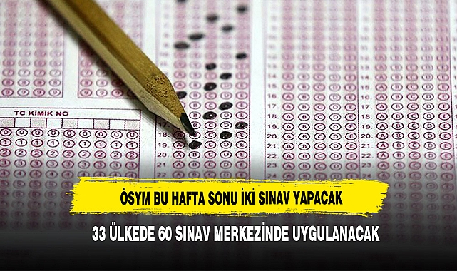 ÖSYM, 18 Mayıs'ta iki sınav yapacak