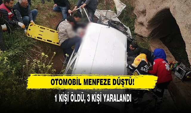 Otomobil Menfeze Düştü: 1 Ölü, 3 Yaralı