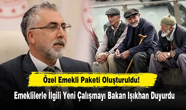Özel Emekli Paketi Oluşturuldu!