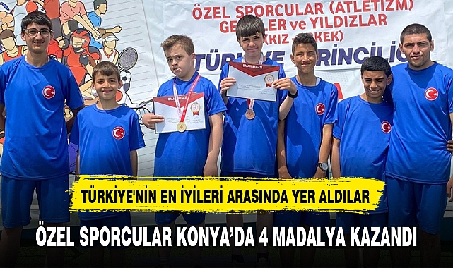 ÖZEL SPORCULAR KONYA'DA 4 MADALYA KAZANDI