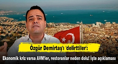 Özgür Demirtaş'ı 'delirttiler': Ekonomik kriz varsa AVM'ler, restoranlar neden dolu! İşte açıklaması