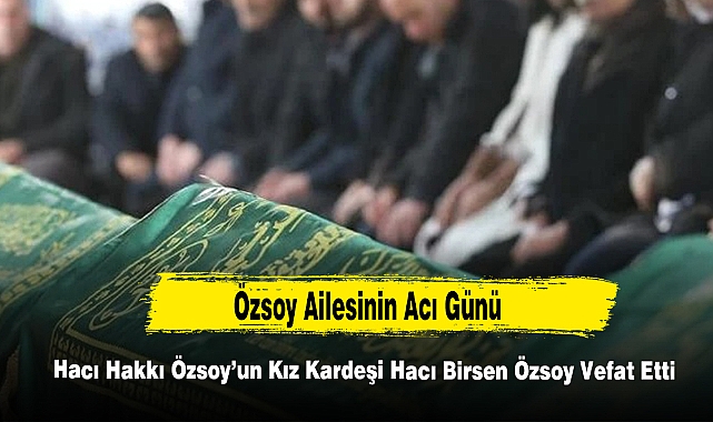 Özsoy Ailesinin Acı Günü