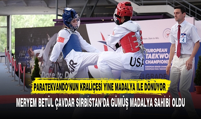 PARA TEKVANDO’NUN KRALİÇESİ YİNE MADALYA İLE DÖNÜYOR