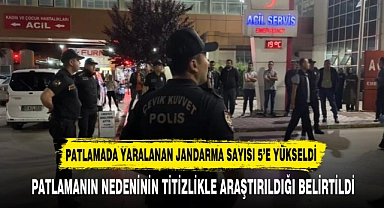 PATLAMADA YARALANAN JANDARMA SAYISI 5’E YÜKSELDİ