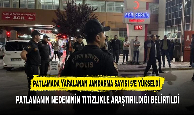 PATLAMADA YARALANAN JANDARMA SAYISI 5’E YÜKSELDİ
