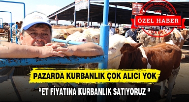 PAZARDA KURBANLIK ÇOK ALICI YOK