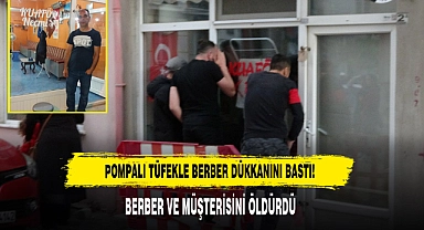 Pompalı Tüfekle Berber Dükkanını Bastı!