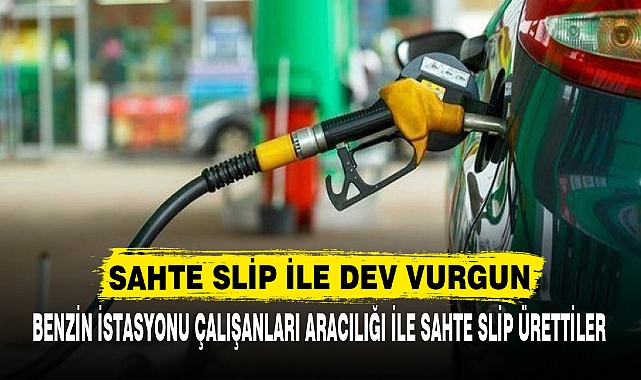 SAHTE SLİP İLE DEV VURGUN