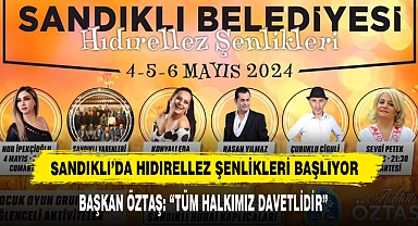 Sandıklı’da Hıdırellez Şenlikleri Başlıyor