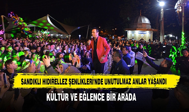 Sandıklı Hıdırellez Şenlikleri'nde Unutulmaz Anlar Yaşandı