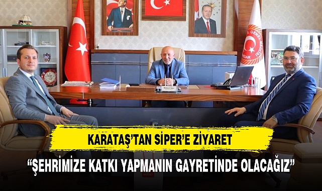 "ŞEHRİMİZE KATKI YAPMANIN GAYRETİNDE OLACAĞIZ"