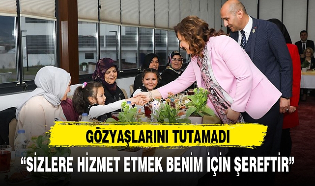 "SİZLERE HİZMET ETMEK BENİM İÇİN ŞEREFTİR"