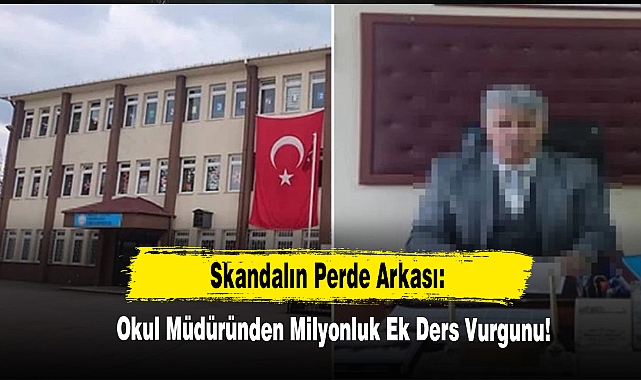 Skandalın Perde Arkası: Okul Müdüründen Milyonluk Ek Ders Vurgunu!