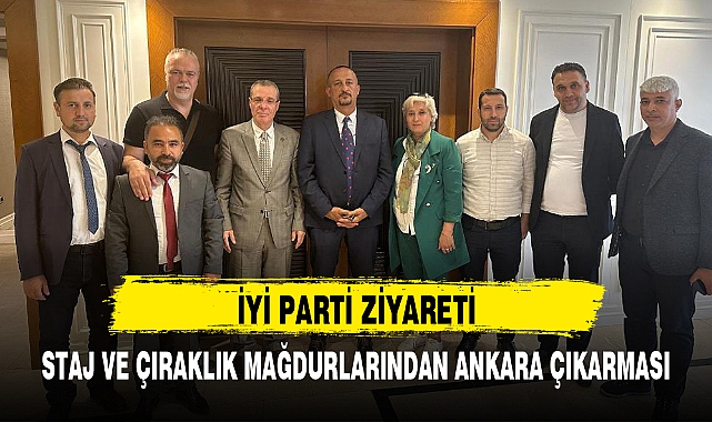 STAJ VE ÇIRAKLIK MAĞDURLARINDAN ANKARA ÇIKARMASI