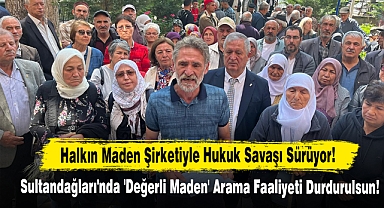 Sultandağları'nda 'Değerli Maden' Arama Faaliyeti Durdurulsun!