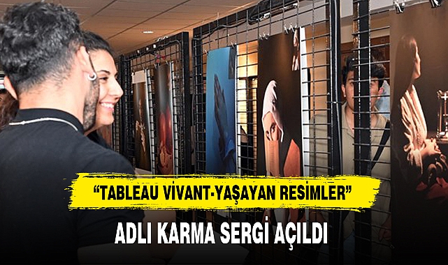 "TABLEAU VİVANT-YAŞAYAN RESİMLER"