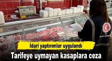Tarifeye uymayan kasaplara ceza