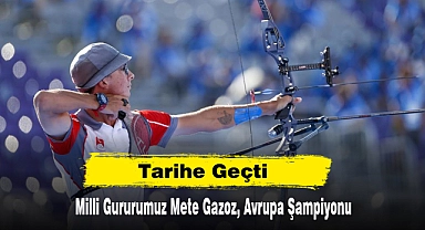 Tarihe Geçti: Milli Gururumuz Mete Gazoz, Avrupa Şampiyonu