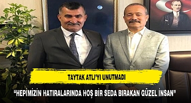 TAYTAK ATLI'YI UNUTMADI