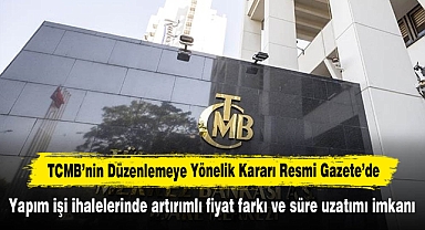 TCMB’nin Düzenlemeye Yönelik Kararı Resmi Gazete’de