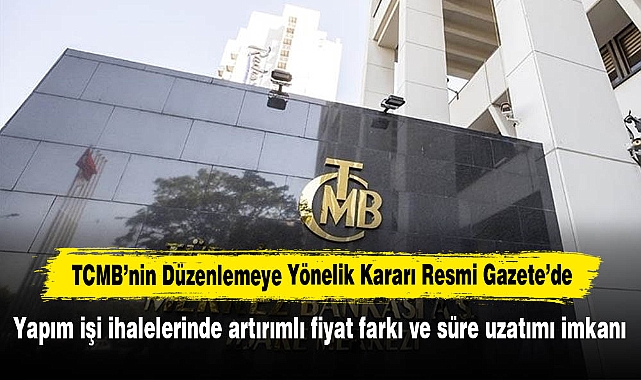 TCMB’nin Düzenlemeye Yönelik Kararı Resmi Gazete’de