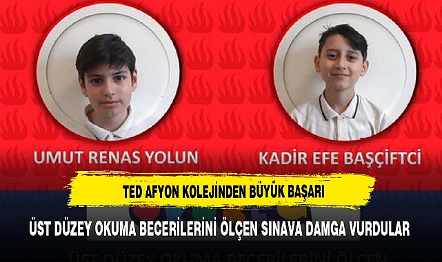 TED AFYON KOLEJİNDEN ÜST DÜZEY BAŞARI