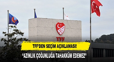 TFF'den Seçim Açıklaması!