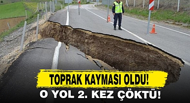 Toprak Kayması Oldu! O Yol 2. Kez Çöktü!