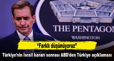 Türkiye'nin İsrail kararı sonrası ABD'den Türkiye açıklaması: Farklı düşünüyoruz