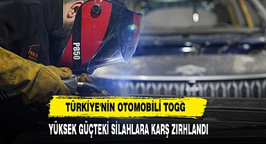 Türkiye'nin Otomobili TOGG  Yüksek Güçteki Silahlara Karşı Zırhlandı