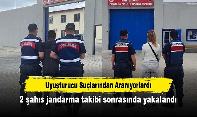 Uyuşturucu Suçlarından Aranıyorlardı: 2 şahıs jandarma takibi sonrasında yakalandı