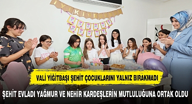 VALİ YİĞİTBAŞI ŞEHİT KIZLARINI YALNIZ BIRAKMADI