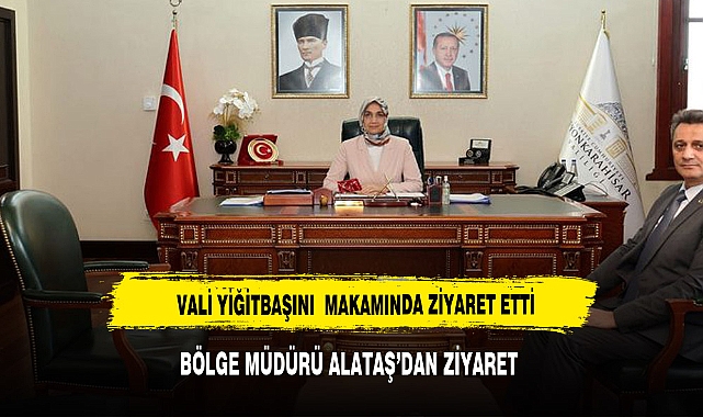 Vali Yiğtbaşı , Mersin Orman Bölge Müdürü'nü Kabul Etti