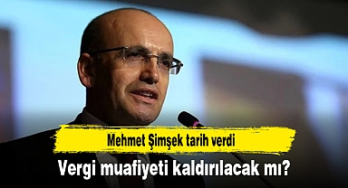 Vergi muafiyeti kaldırılacak mı? Mehmet Şimşek tarih verdi