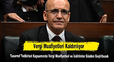 Vergi Muafiyetleri Kaldırılıyor