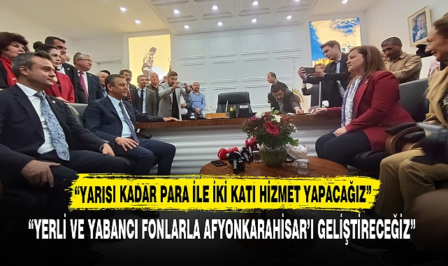 “YARISI KADAR PARA İLE İKİ KATI HİZMET YAPACAĞIZ”