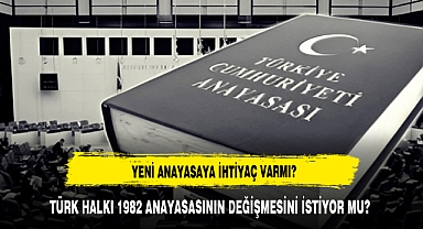 Yeni Anayasa'ya ihtiyaç var mı? Anket yapıldı