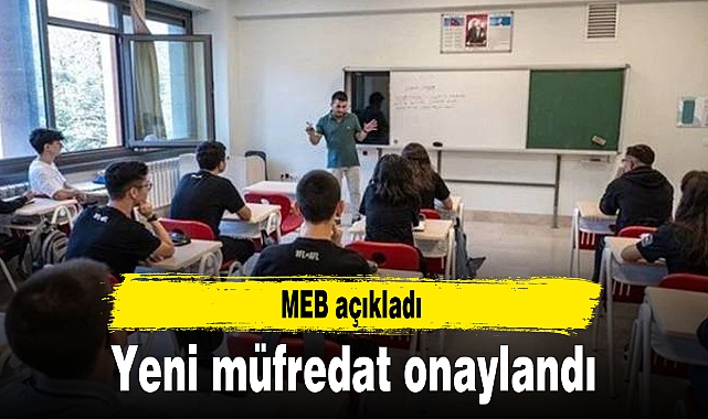 Yeni müfredat onaylandı