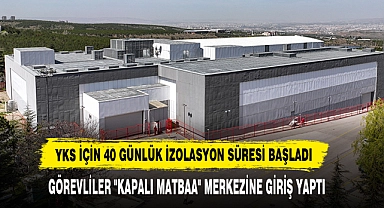 YKS İçin 40 Günlük İzolasyon Süresi Başladı