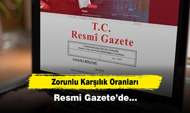 Zorunlu Karşılık Oranları Resmi Gazete’de…
