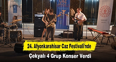 24. Afyonkarahisar Caz Festivali'nde Çekyalı 4 Grup Konser Verdi