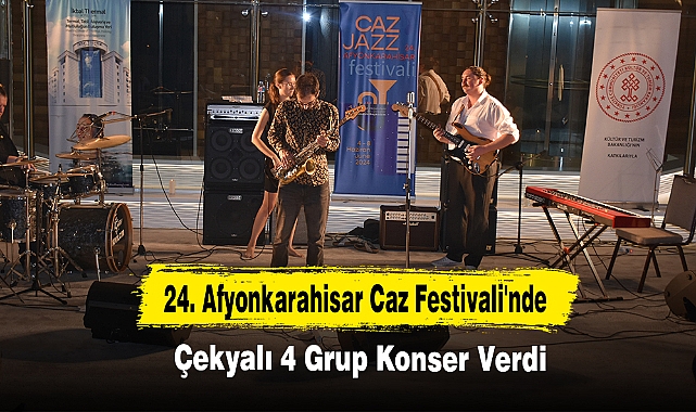 24. Afyonkarahisar Caz Festivali'nde Çekyalı 4 Grup Konser Verdi