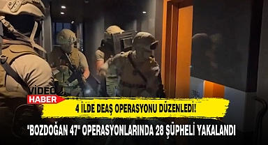 4 İlde DEAŞ Operasyonu Düzenledi!